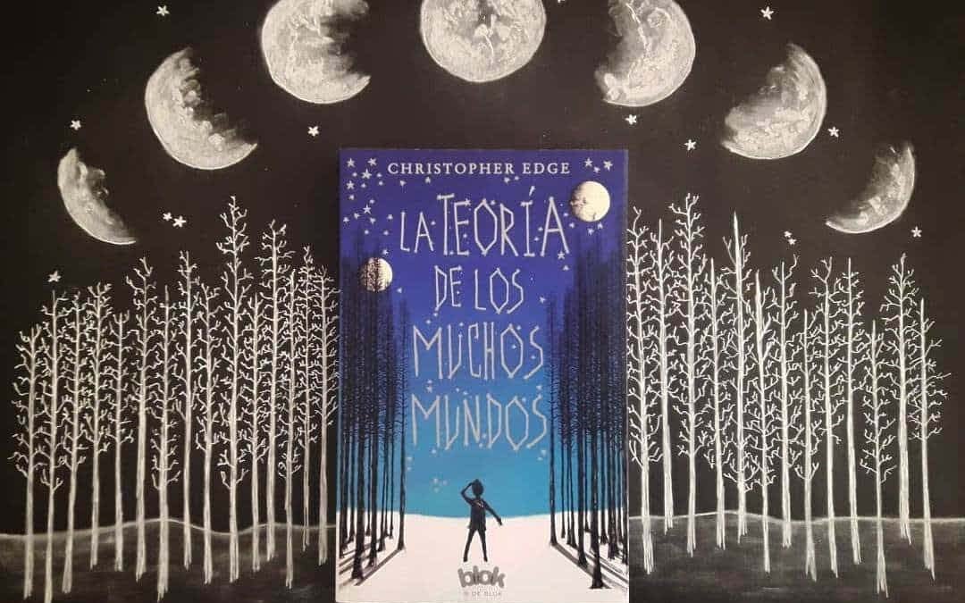 LA TEORÍA DE LOS MUCHOS MUNDOS